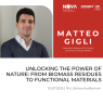 Professor Matteo Gigli | July, 30th, 11h | Unlocking the power of nature: from biomass residues to functional materials